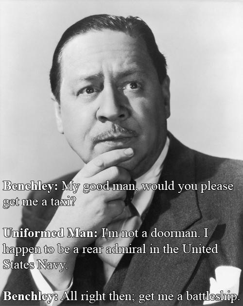 Robert Benchley Vs. A Man In Uniform